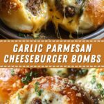 Garlic Parmesan Cheeseburger Bombs 2 1