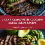Carne Asada with Avocado Salsa Verde Recipe