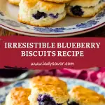 Irresistible Blueberry Biscuits Recipe