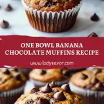 One Bowl Banana Chocolate Muffins Recipe