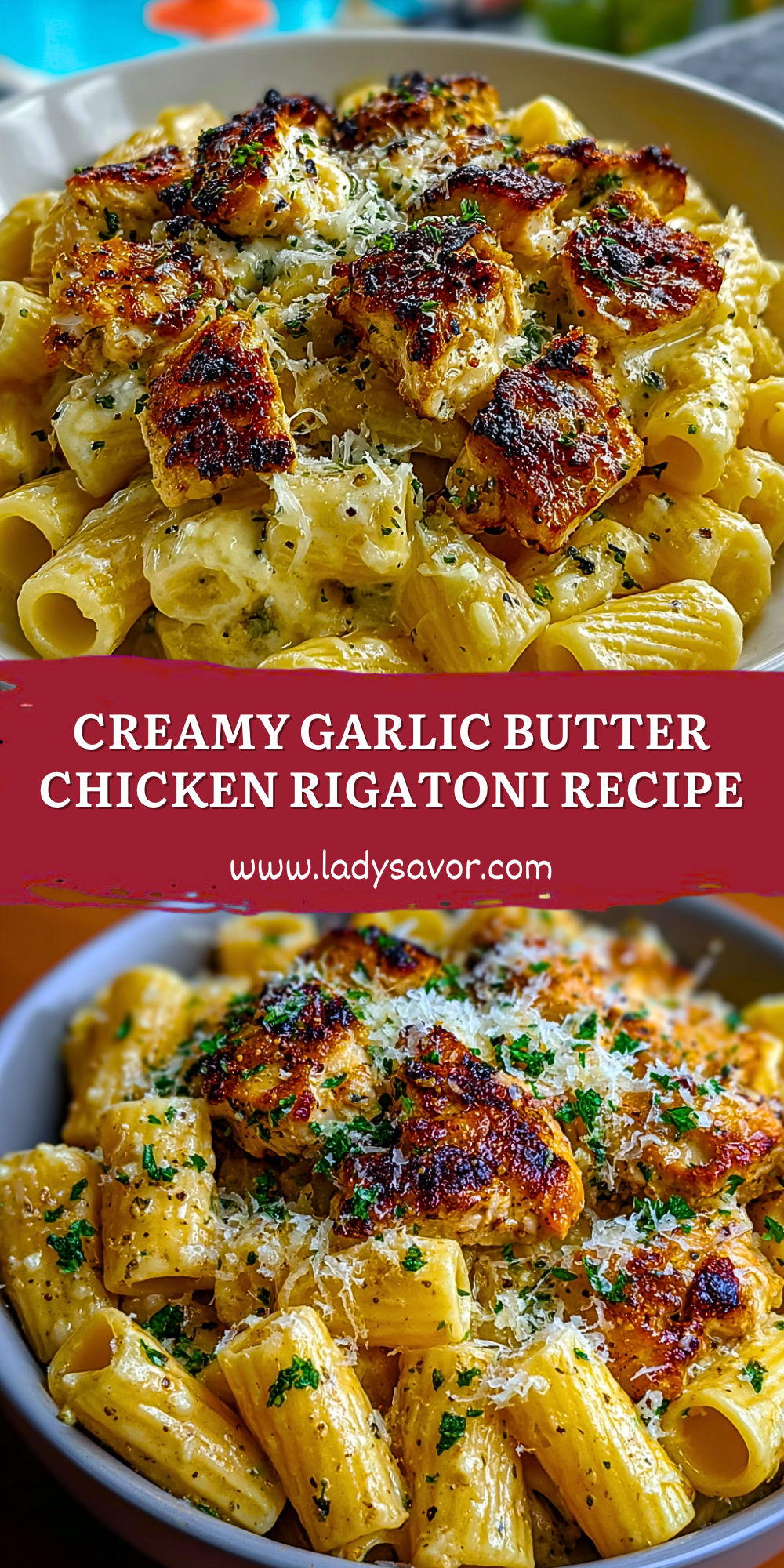 Garlic Butter Chicken Rigatoni Recipe