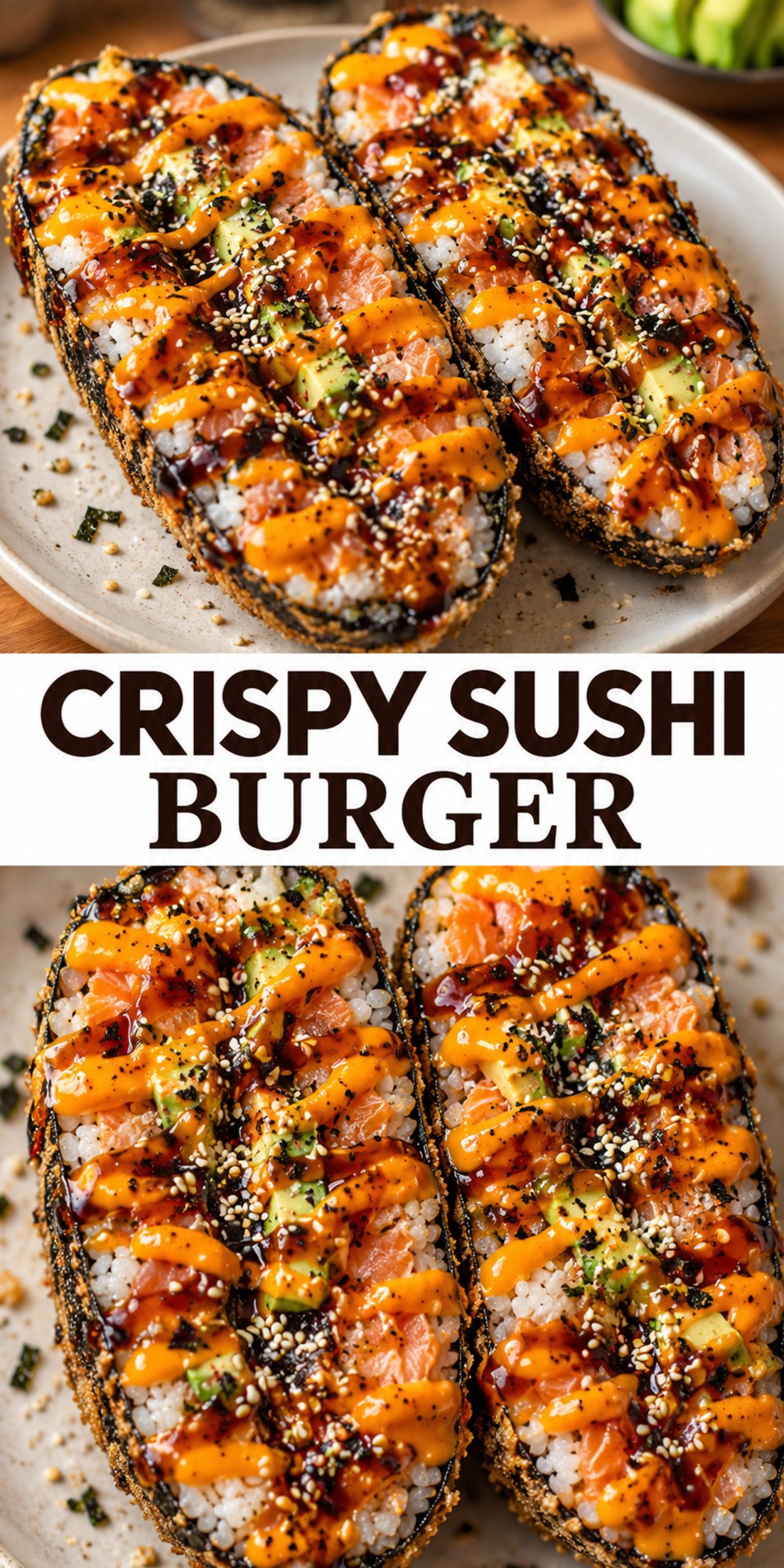 Crispy Sushi Burger Crispy Sushi Burger