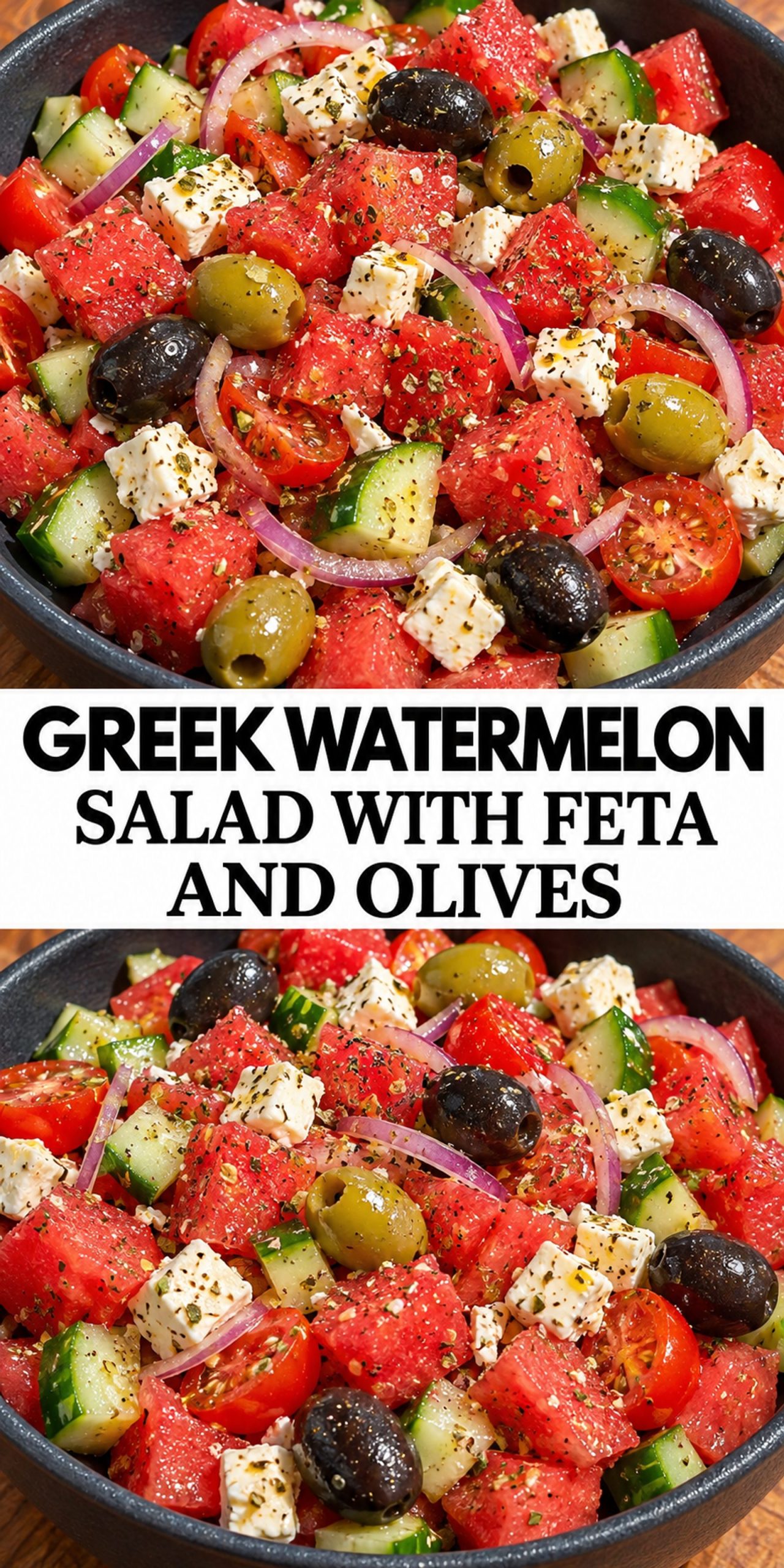 Greek Watermelon Salad with Feta and Olives Greek Watermelon Salad with Feta and Olives