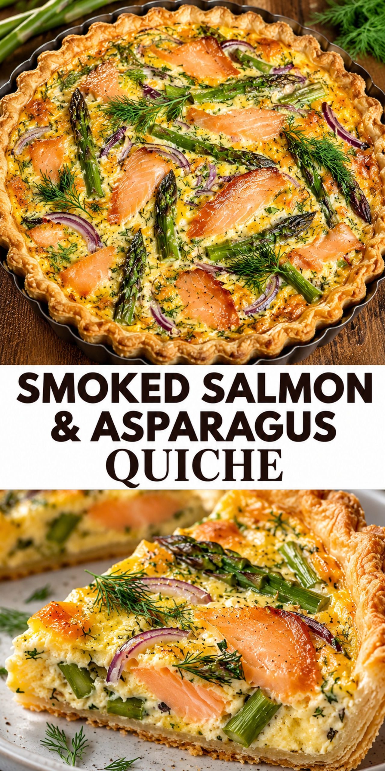 Smoked Salmon and Asparagus Quiche